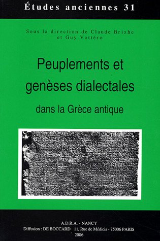 Peuplements et genèses dialectales dans la Grèce antique