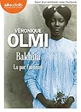 Bakhita: Livre audio 2 CD MP3 - Suivi d'un entretien avec l'auteure (Littérature) (French Edition) by 