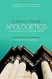 Apologetics: A Justification of Christian Belief