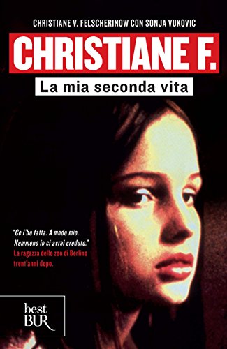 Christiane F.: La mia seconda vita (Italian Edition)