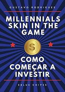 Livro MILLENNIALS SKIN IN THE GAME: COMO COMEÇAR A INVESTIR