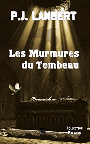 Les  murmures du tombeau