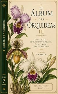 Livro O ÁLBUM DAS ORQUÍDEAS #3 (TRADUÇÕES)