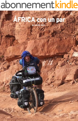 Download África con un par: Tres años recorriendo África en bicicleta (Mosaw nº 2) (Spanish Edition) PDF