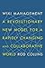 Wiki Management: A Revolutionary New Model for a Rapidly Changing and Collaborative World - Book by Rod Collins