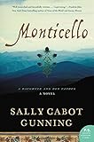 Monticello: A Daughter and Her Father; A Novel