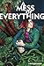 A Mess of Everything by