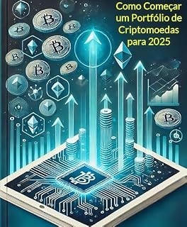 Livro Como Começar um Portfólio de Criptomoedas para 2025