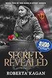Secrets Revealed: Book Two in the Eidel's Story Series (Eidel's Story Series 2) by Roberta Kagan