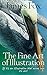 The Fine Art Of Illustration by