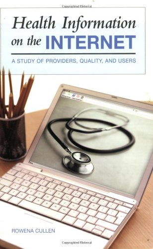 Download Health Information on the Internet: A Study of Providers, Quality, and Users Download Health Information on the Internet: A Study of Providers, Quality, and Users