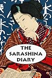 The Sarashina Diary: Super Large Print Edition of the Classic Memoir of an 11th Century Woman in Jap by Lady Sarashina, Super Large Print