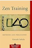 Zen Training: Methods and Philosophy (Shambhala Classics)