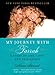 My Journey with Farrah: A Story of Life, Love, and Friendship - Book by Alana Stewart