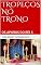 Livro TROPEÇOS NO TRONO: OS APUROS DO REI 3