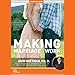 Making Marriage Work (Live)