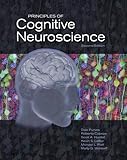 Principles of Cognitive Neuroscience, Second Edition