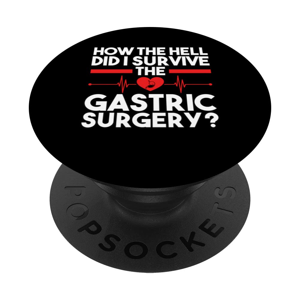 how the hell did I survive gastric surgery? gastric recovery PopSockets Swappable PopGrip