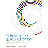 Assessment in Special Education: A Practical Approach, Enhanced Pearson eText with Loose-Leaf Version -- Access Card Package 