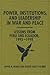 Power, Institutions, and Leadership in War and Peace: Lessons from Peru and Ecuador, 1995–1998
