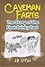 Caveman Farts: The Story of the First Stinky Fart (The Disgusting Adventures of Milo Snotrocket)