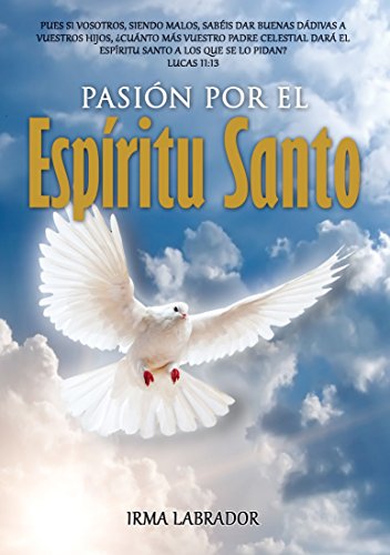 Pasión Por El Espíritu Santo Spanish Edition Kindle - 