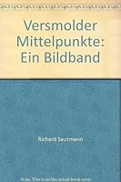 Versmolder Mittelpunkte: Ein Bildband 3831316112 Book Cover