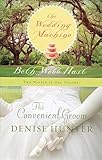 The Wedding Machine The Convenient Groom (Two Novels in One Volume)