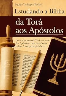 Livro Estudando a bíblia da Torá aos Apóstolos