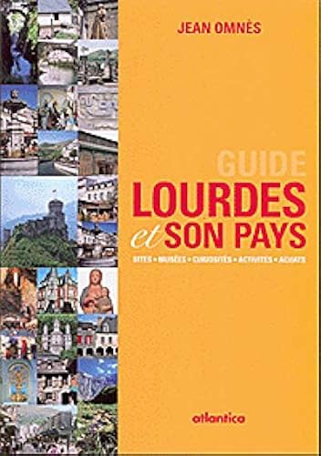 Download Guide Lourdes et Son Pays PDF