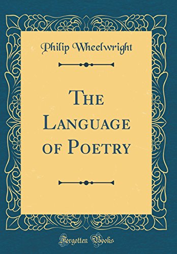 The language of poetry (classic reprint)