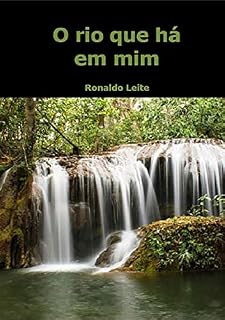 Livro O Rio Que Há Em Mim