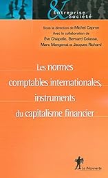 Les  normes comptables internationales, instruments du capitalisme financier