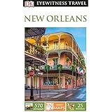 DK Eyewitness Travel Guide: New Orleans