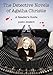 The Detective Novels of Agatha Christie: A Reader's Guide by