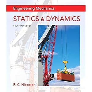 Engineering Mechanics: Statics & Dynamics (14th Edition)