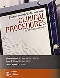 Student Workbook for use with Clinical Procedures for Medical Assisting