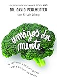 Os Amigos da Mente (Em Portuguese do Brasil)