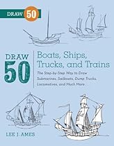 Draw 50 Buildings and Other Structures: The Step-by-Step Way to Draw Castles and Cathedrals; Skyscrapers and Bridges; and So Much More...