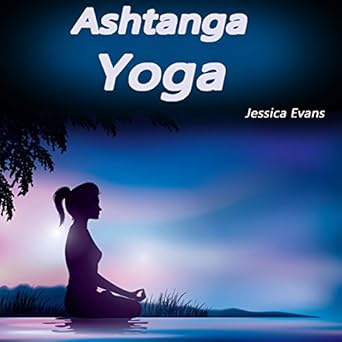 Amazon.com: Ashtanga Yoga: Why Ashtanga Yoga Tops All Other ...