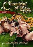 Chronicles of Eden: Season II - Act II by 