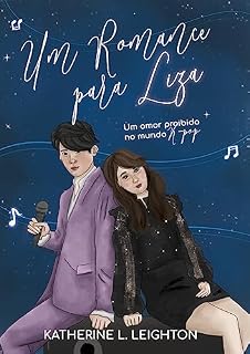 Livro Um Romance para Liza: Um amor proibido no mundo K-pop.
