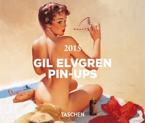 Pin-Ups: Gil Elvgren - 2015 by TASCHEN