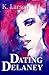 Dating Delaney