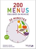 200 menus équilibrés en moins de 20 minutes (French Edition)