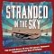 Stranded in the Sky: The Untold Story of Pan Am Luxury Airliners ...
