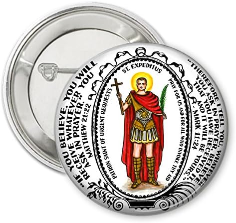 Saint Expeditus Patron of Urgent Requests 2.25" Pin-Back Button