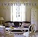 Swedish Style: Creating the Look by Katrin Cargill, Christopher Drake