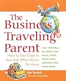 Image de The Business Traveling Parent: How to Stay Close to Your Kids When You're Far Away