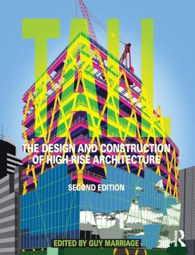 Designing Tall Buildings: Structure as Architecture: Sarkisian